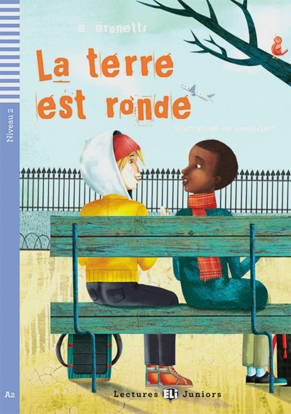 Cover: 9783125149595 | La terre est ronde. Buch mit Audio-CD | Niveau 2: A2 | B. Brunetti