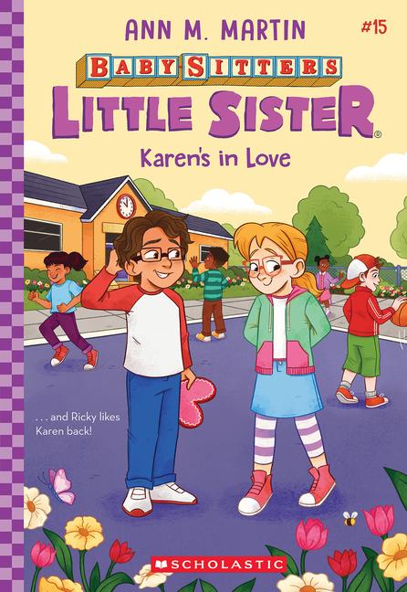 Cover: 9781339037653 | Karen's in Love (Baby-Sitters Little Sister #15) | Ann M Martin | Buch