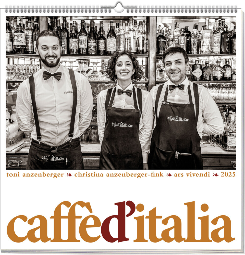 Cover: 9783747205631 | Caffè d'Italia 2025 | Wandkalender | Anzenberger-Fink (u. a.) | 12 S.