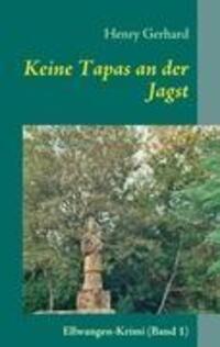 Cover: 9783842363182 | Keine Tapas an der Jagst | Ellwangen-Krimi (Band 1) | Henry Gerhard