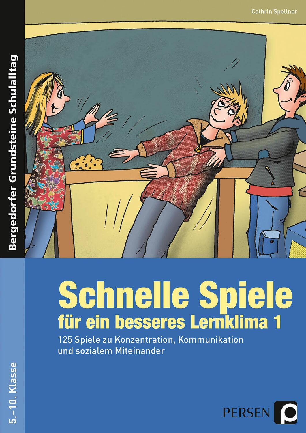 Cover: 9783403231868 | Schnelle Spiele für ein besseres Lernklima 1 | Cathrin Spellner | Buch