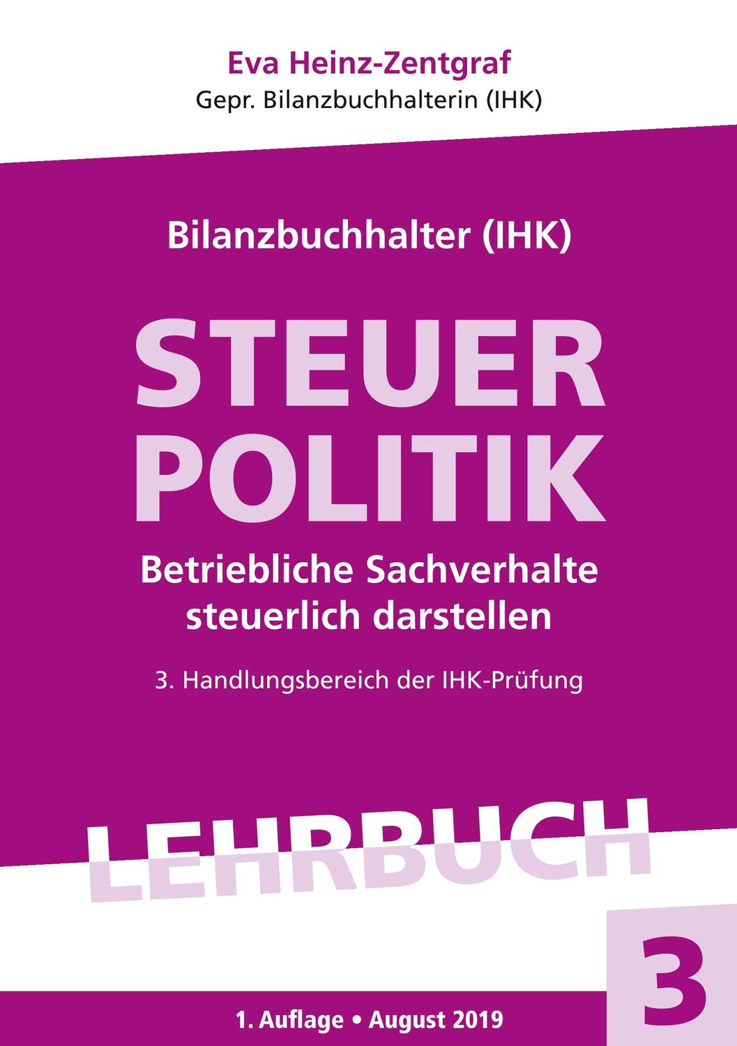 Cover: 9783958878310 | Steuerpoltik | Betriebliche Sachverhalte steuerlich darstellen | Buch