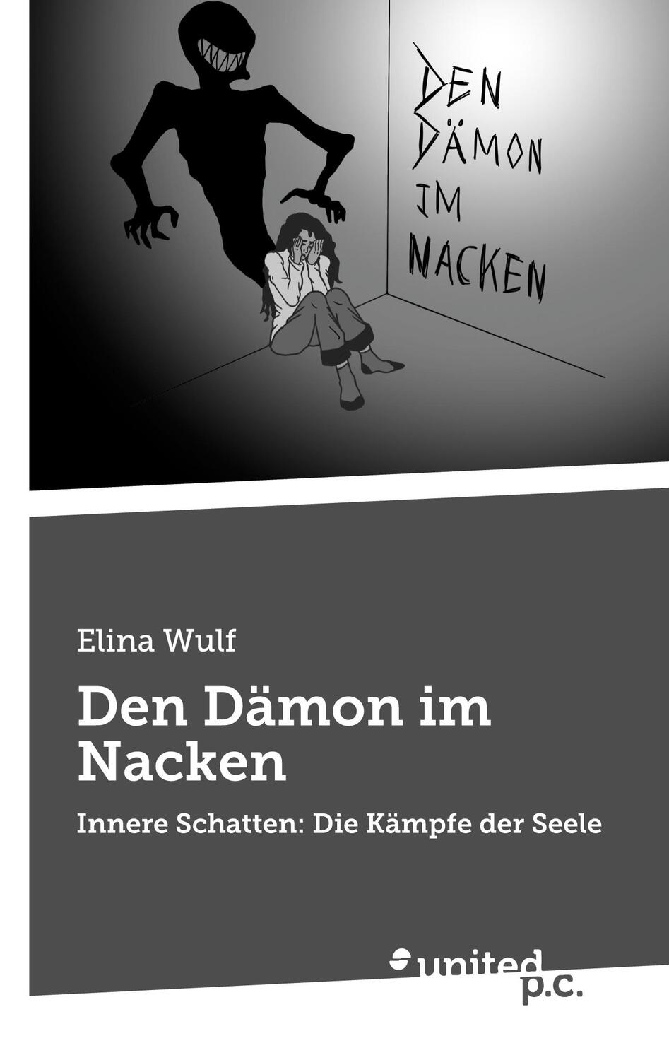 Cover: 9783710319501 | Den Dämon im Nacken | Innere Schatten: Die Kämpfe der Seele | Wulf