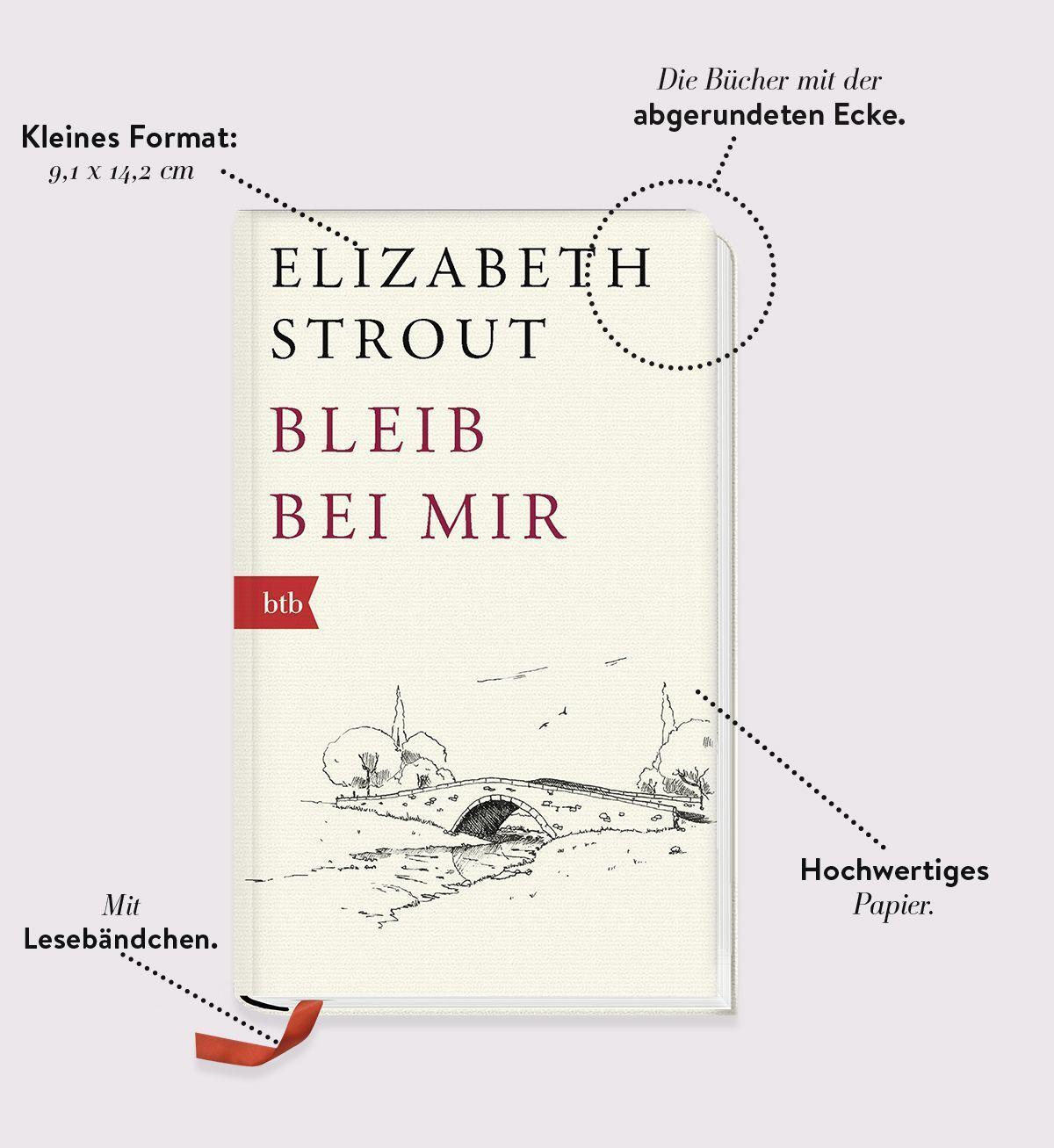 Bild: 9783442717460 | Bleib bei mir | Roman - Geschenkausgabe | Elizabeth Strout | Buch