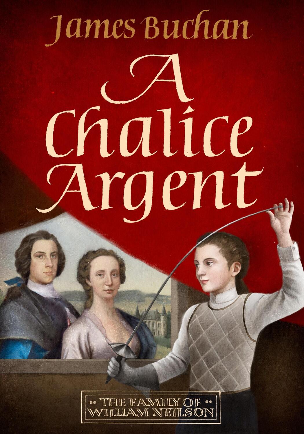 Cover: 9781914495618 | A Chalice Argent | James Buchan | Buch | Gebunden | Englisch | 2023