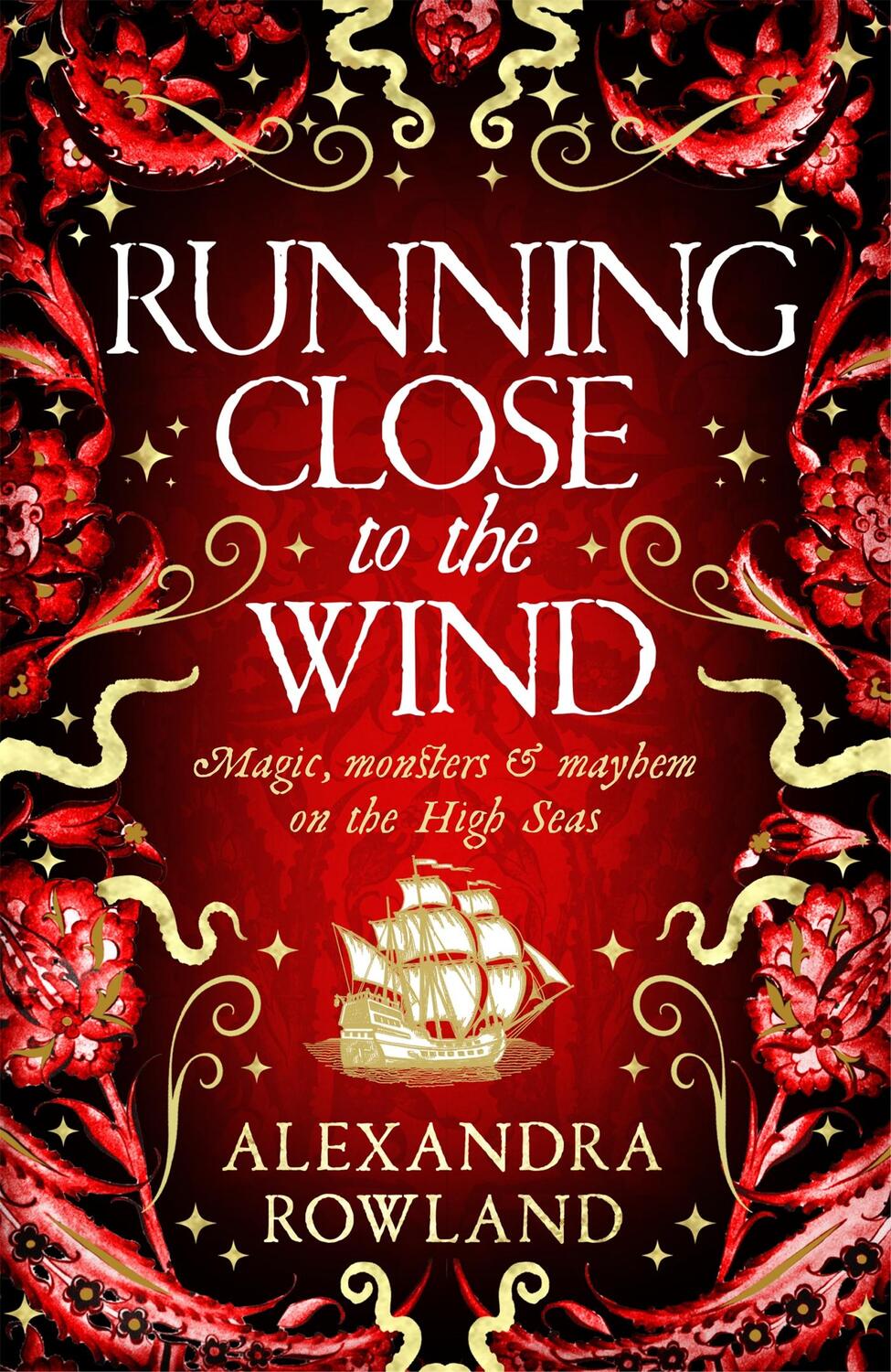 Cover: 9781529099706 | Running Close to the Wind | Alexandra Rowland | Buch | Englisch | 2024