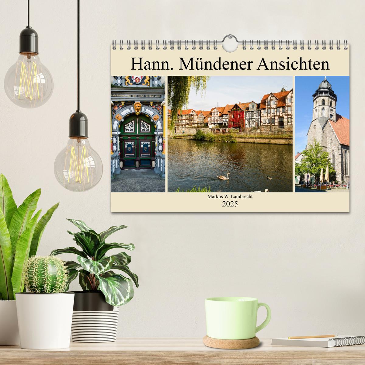 Bild: 9783435390854 | Hann. Mündener Ansichten (Wandkalender 2025 DIN A4 quer), CALVENDO...