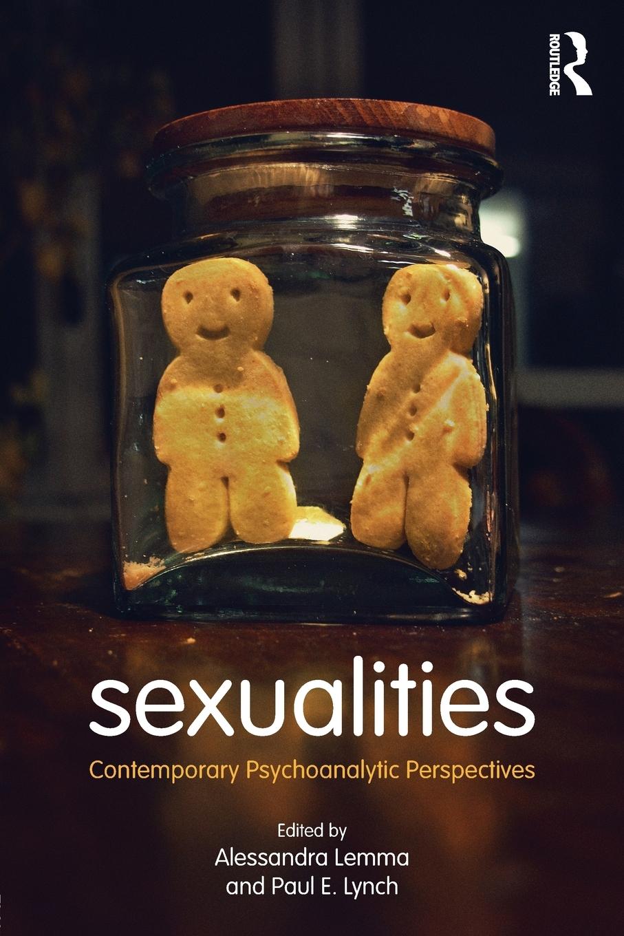 Cover: 9780415718660 | Sexualities | Contemporary Psychoanalytic Perspectives | Lemma (u. a.)