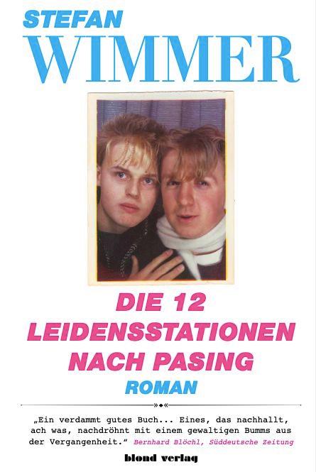 Cover: 9783981729580 | Die 12 Leidensstationen nach Pasing | Roman | Stefan Wimmer | Buch