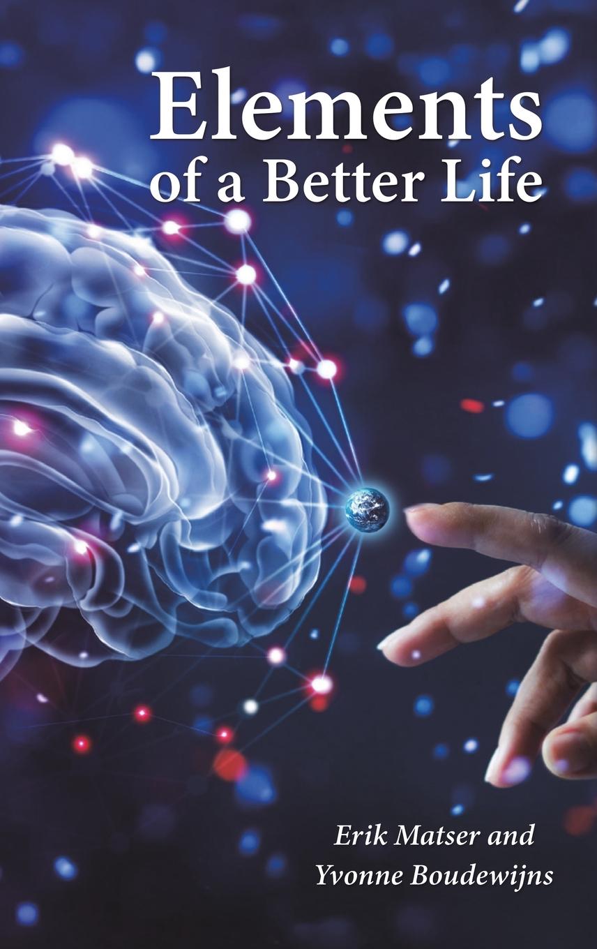 Cover: 9781398499683 | Elements of a Better Life | Erik Matser | Buch | Englisch | 2024