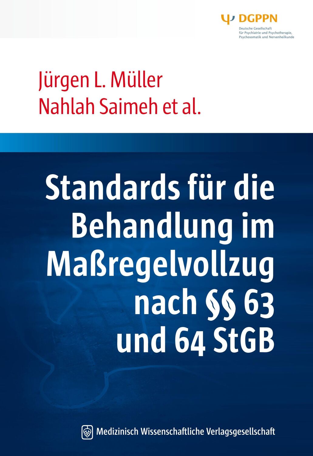 Cover: 9783954663651 | Standards für die Behandlung im Maßregelvollzug nach §§ 63 und 64 StGB