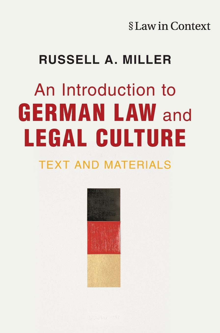 Cover: 9781107141131 | An Introduction to German Law and Legal Culture | Russell A. Miller