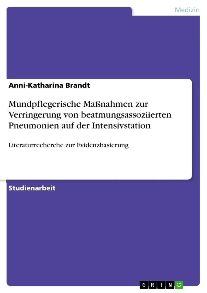 Cover: 9783640391530 | Mundpflegerische Maßnahmen zur Verringerung von...