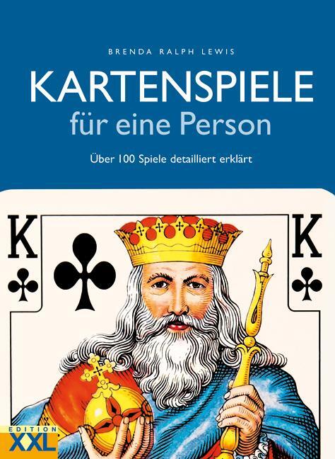 Cover: 9783897368897 | Kartenspiele für eine Person | Brenda Ralph Lewis | Buch | 112 S.