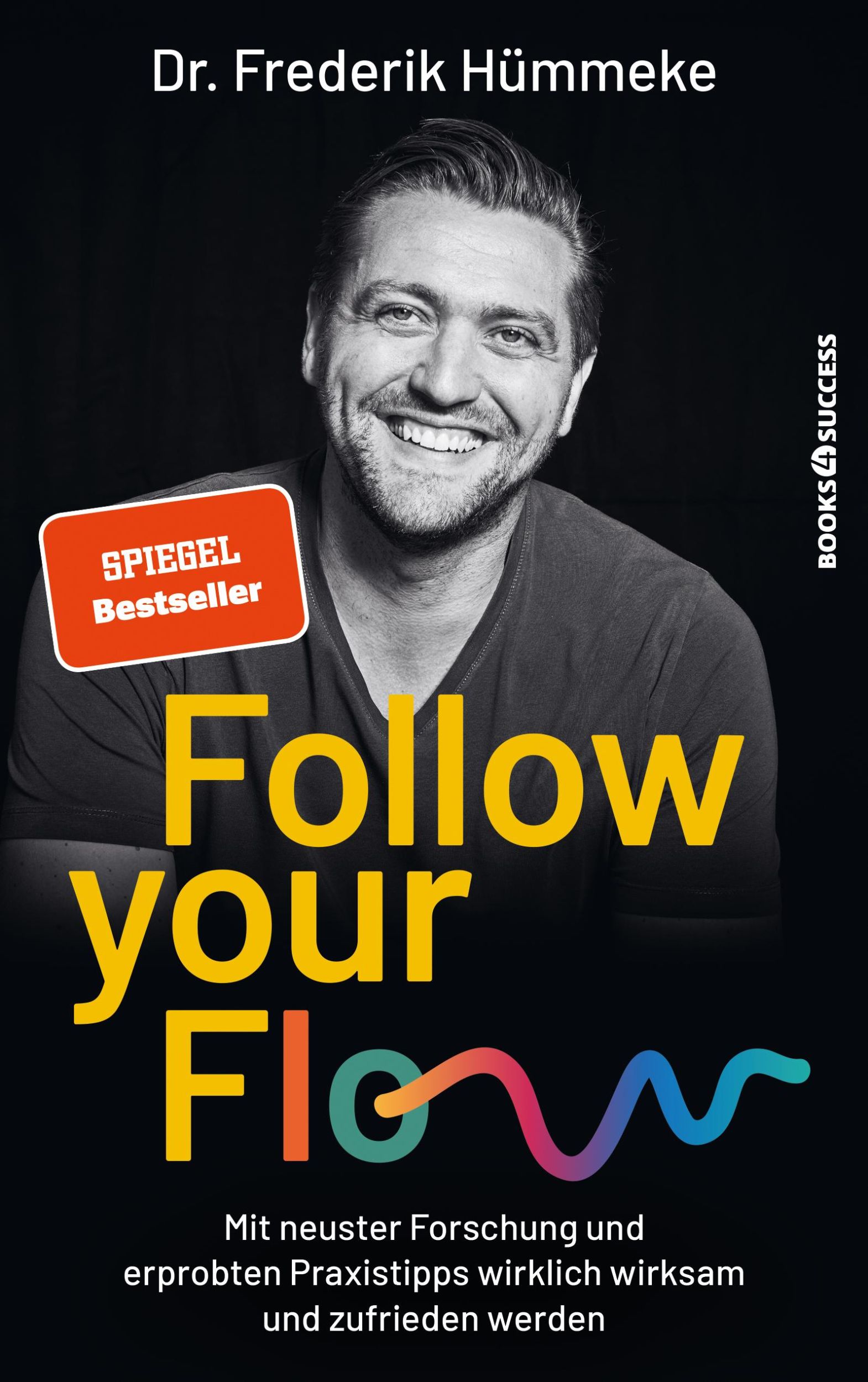 Cover: 9783864709883 | Follow your Flow | Frederik Hümmeke | Taschenbuch | 304 S. | Deutsch