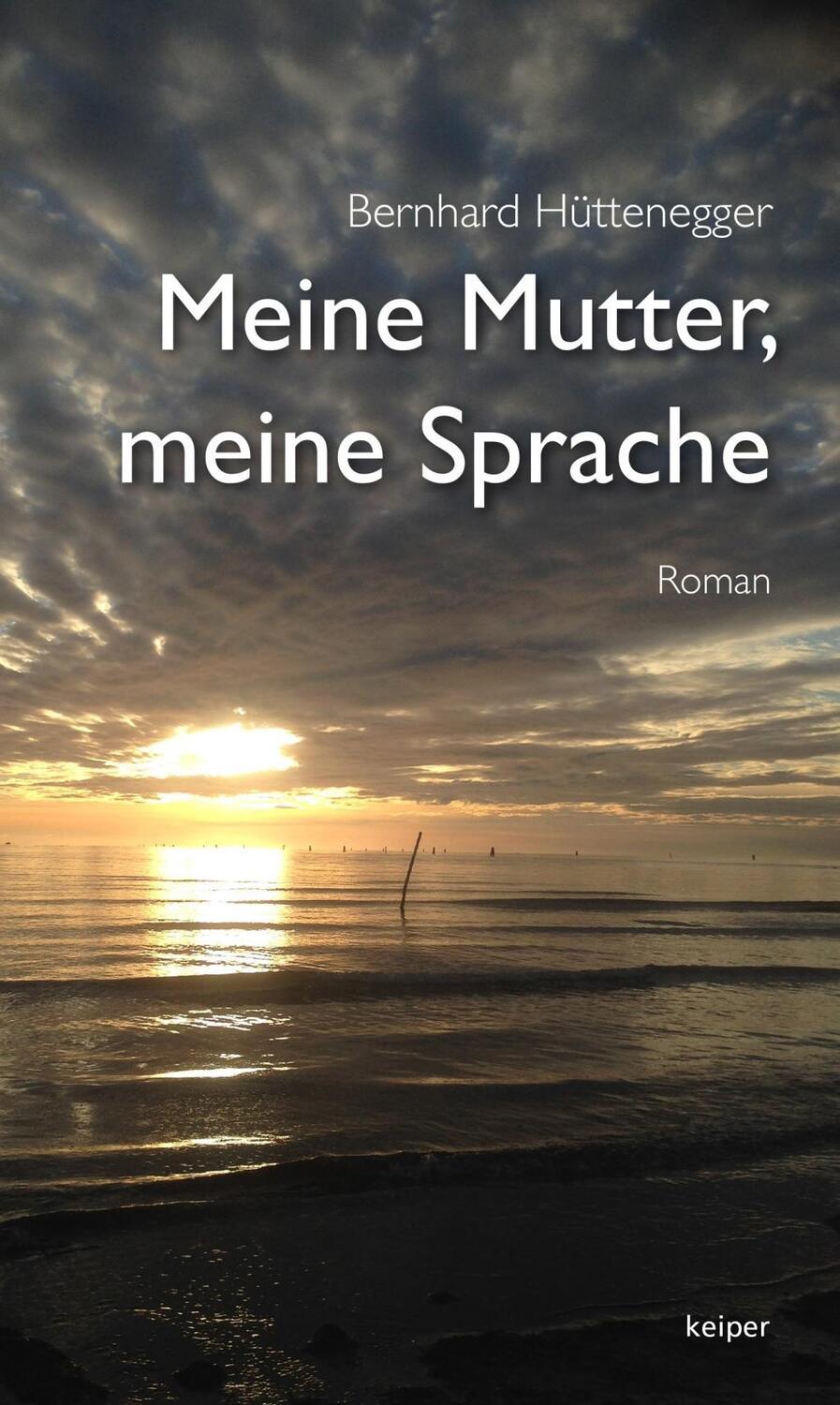 Cover: 9783903144415 | Meine Mutter - meine Sprache | Bernhard Hüttenegger | Buch | 144 S.