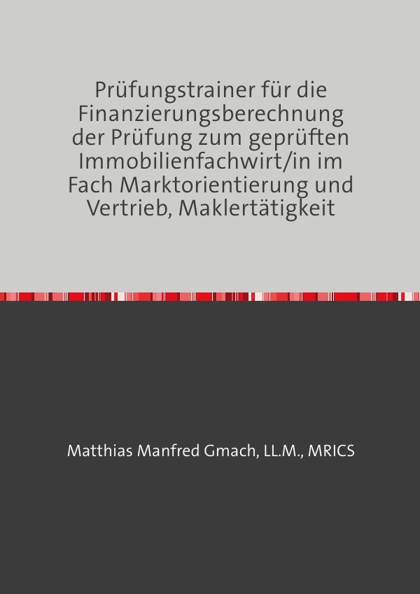 Cover: 9783759824356 | Prüfungstrainer für die Finanzierungsberechnung der Prüfung zum...