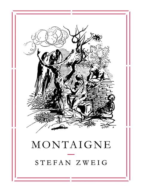 Cover: 9781782271031 | Montaigne | Stefan Zweig | Taschenbuch | Kartoniert / Broschiert