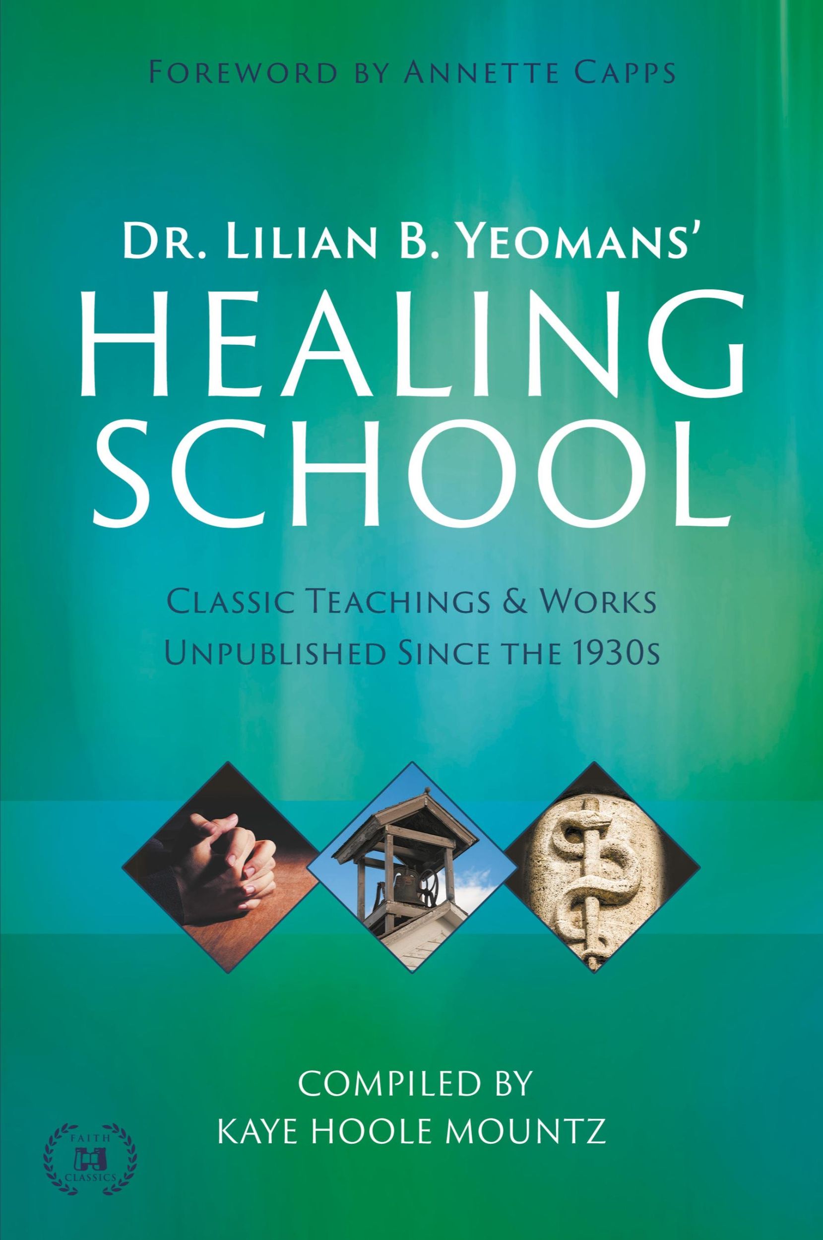 Cover: 9781667503356 | Dr. Lilian B. Yeomans' Healing School | Lilian B. Yeomans | Buch