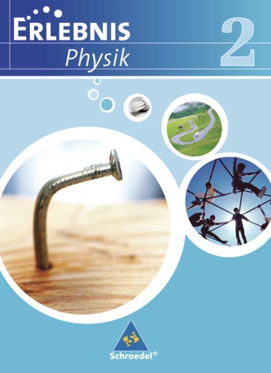 Cover: 9783507772724 | Erlebnis Physik 2. Schülerband. Realschule. Niedersachsen | Buch