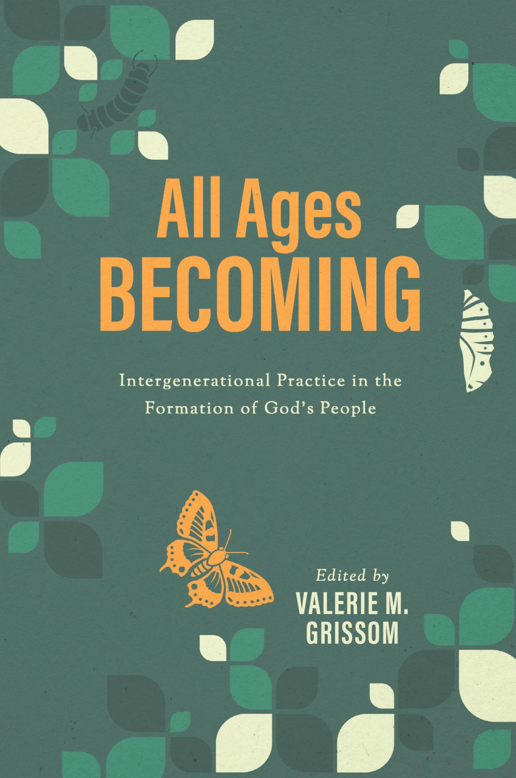 Cover: 9781684264018 | All Ages Becoming | Valerie M Grissom | Taschenbuch | Englisch | 2023