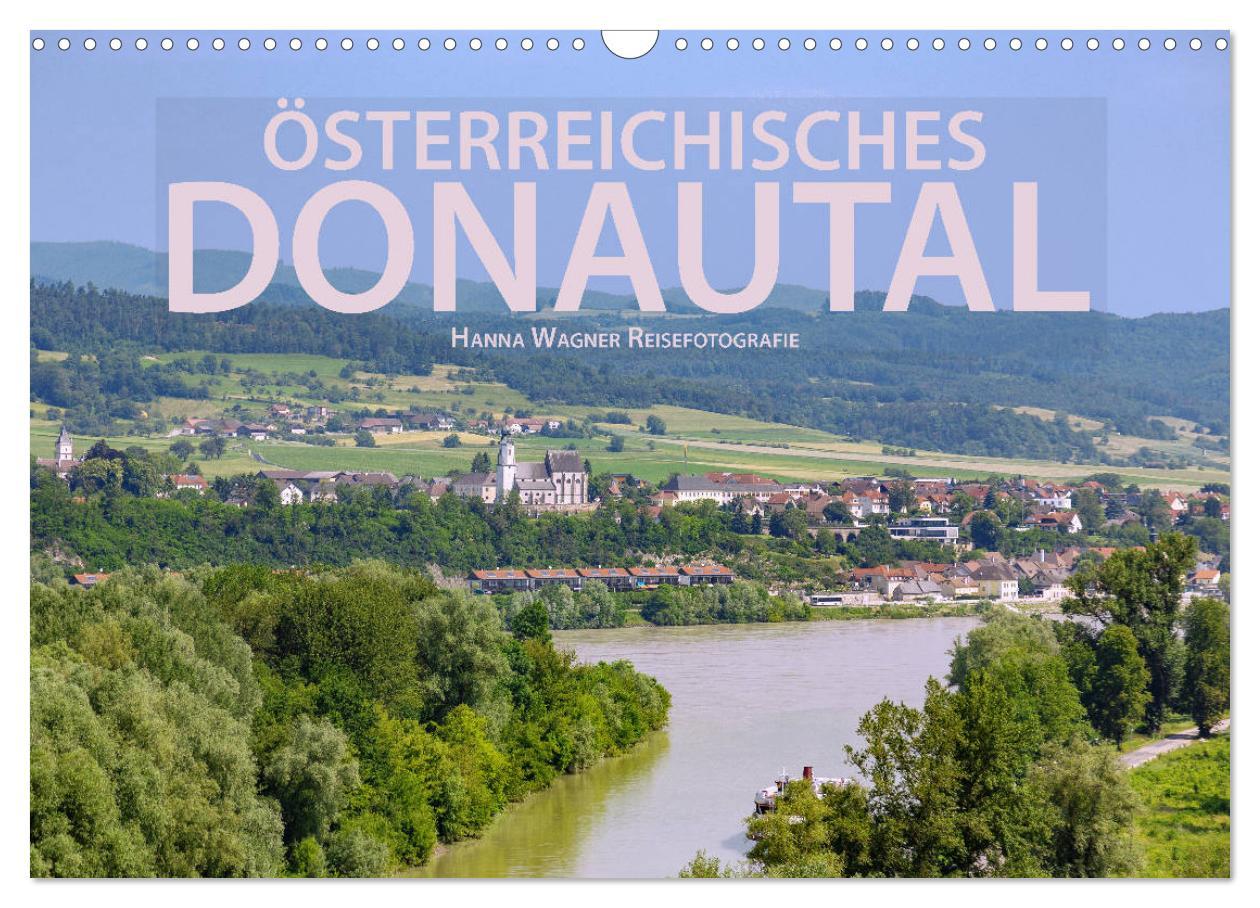 Cover: 9783435197903 | Österreichisches Donautal (Wandkalender 2025 DIN A3 quer), CALVENDO...