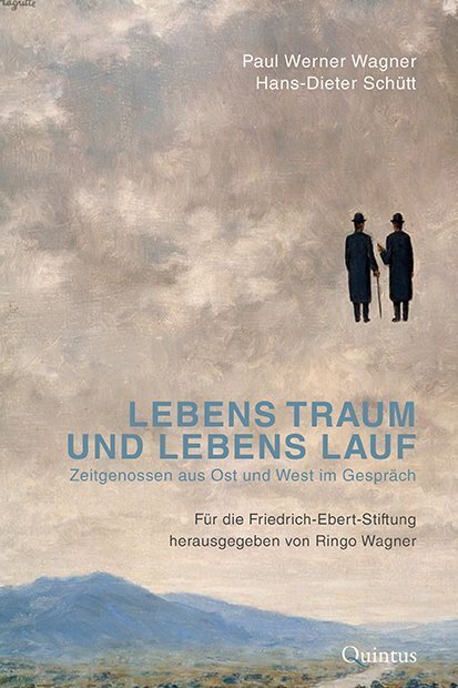 Cover: 9783947215775 | Lebens Traum und Lebens Lauf | Friedrich-Ebert-Stiftung (u. a.) | Buch