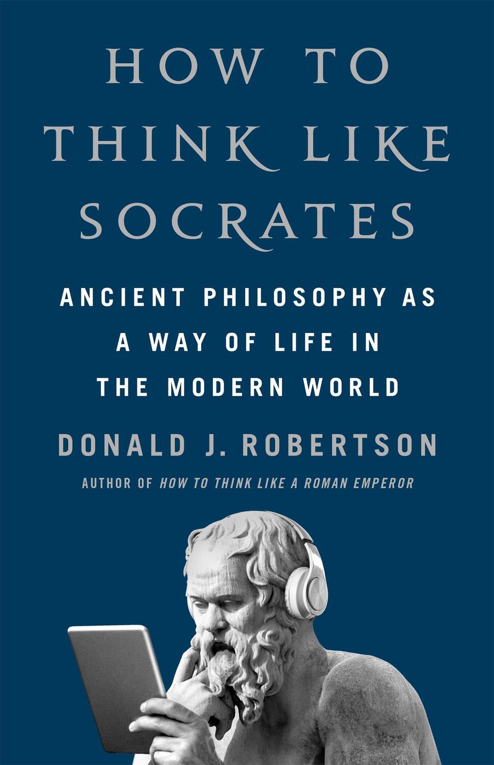 Cover: 9781035054787 | How To Think Like Socrates | Donald Robertson | Taschenbuch | Englisch