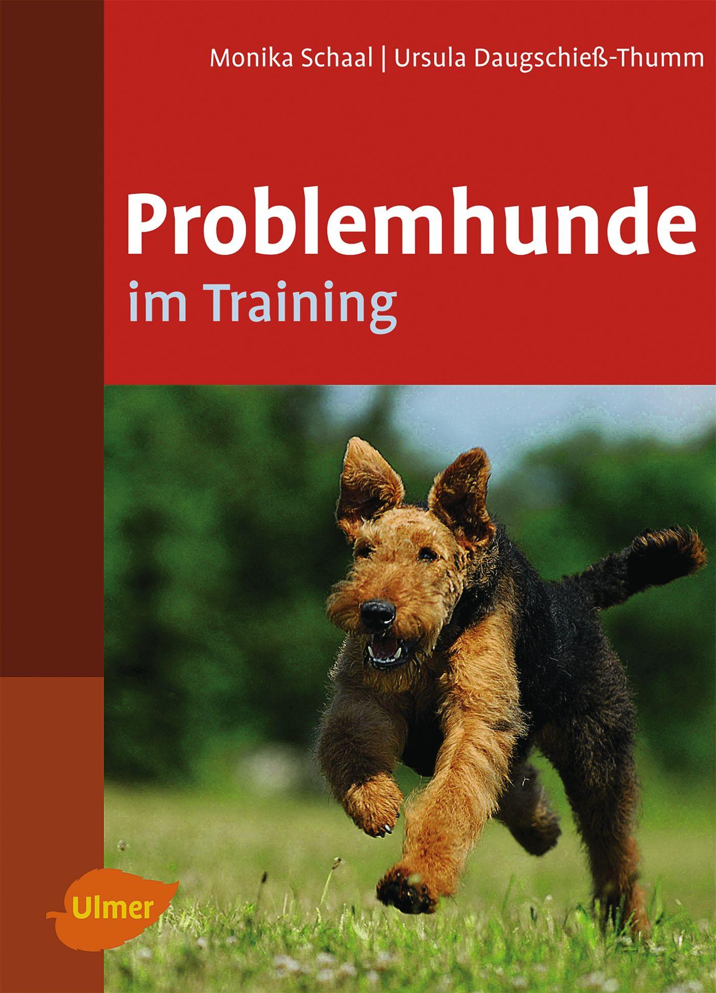 Cover: 9783800159154 | Problemhunde im Training | Monika Schaal (u. a.) | Buch | 96 S. | 2011