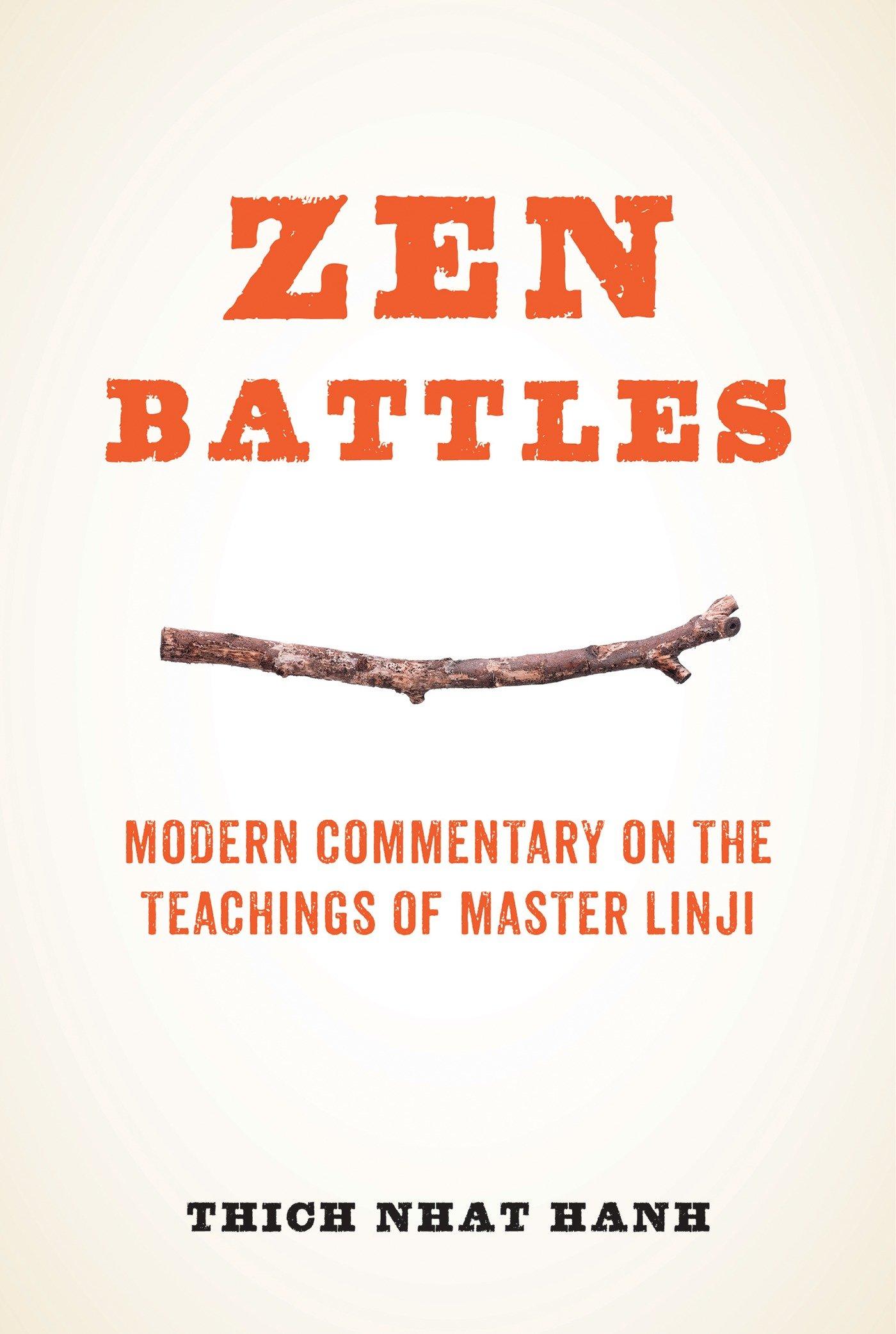 Cover: 9781937006532 | Zen Battles | Modern Commentary on the Teachings of Master Linji