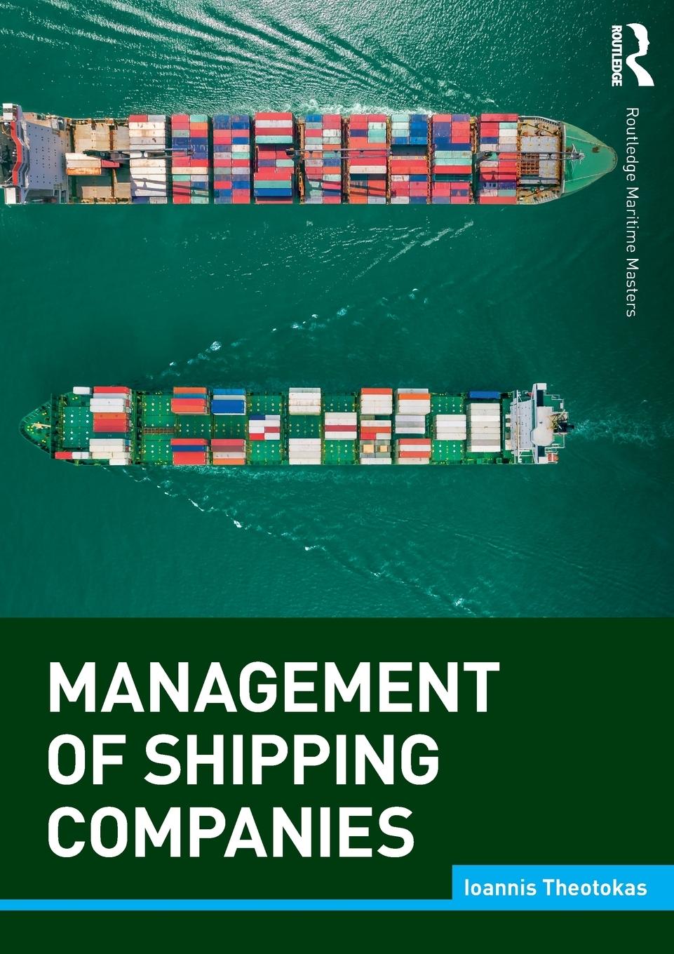 Cover: 9781138190108 | Management of Shipping Companies | Ioannis Theotokas | Taschenbuch