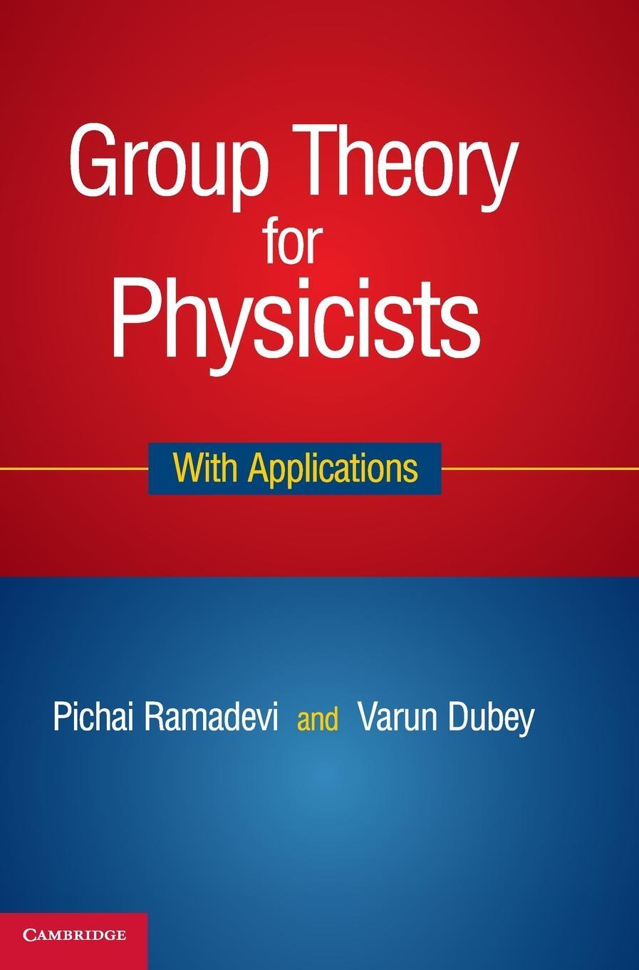 Cover: 9781108429474 | Group Theory for Physicists | Pichai Ramadevi (u. a.) | Buch | 2019