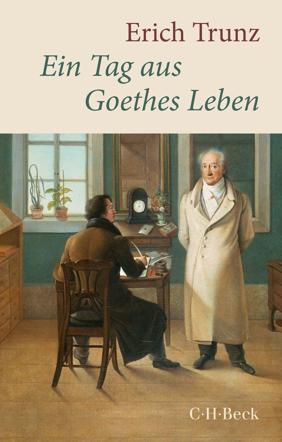 Cover: 9783406799587 | Ein Tag aus Goethes Leben | Acht Studien zu Leben und Werk | Trunz