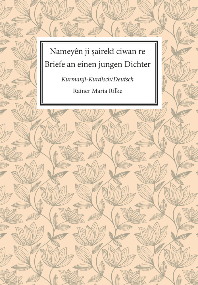 Cover: 9783752006278 | Nameyên ji sairekî ciwan re. Briefe an einen jungen Dichter | Rilke