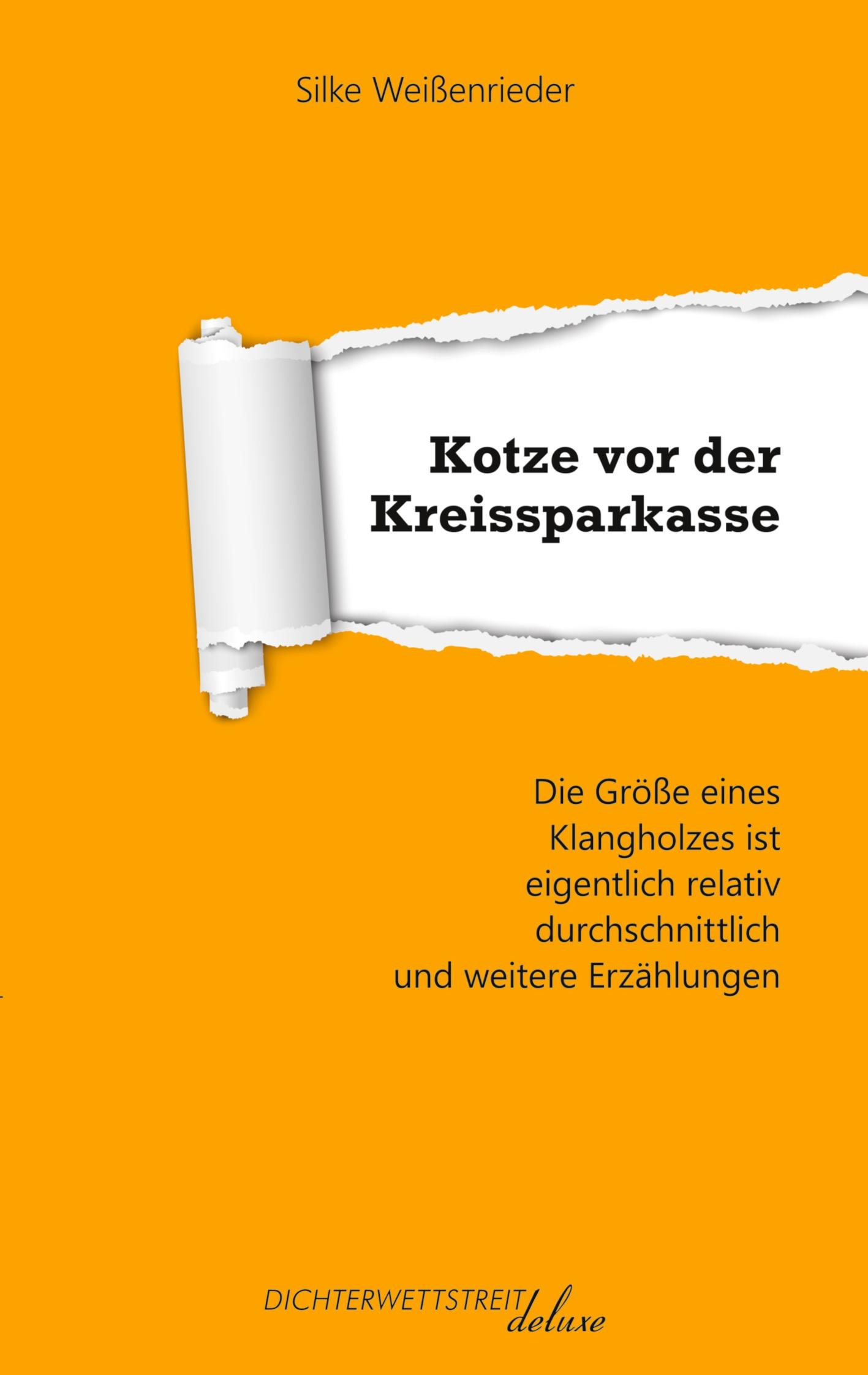 Cover: 9783988090270 | Kotze vor der Kreissparkasse | Silke Weißenrieder | Taschenbuch | 2024