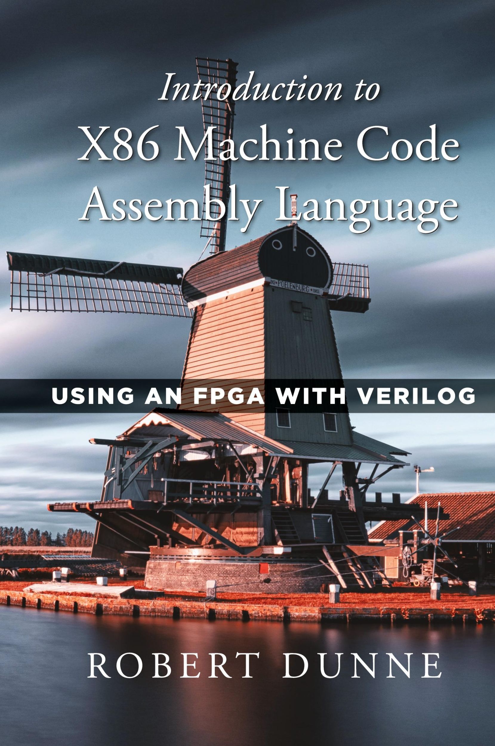 Cover: 9798986927305 | Introduction to X86 Machine Code Assembly Language | Robert Dunne