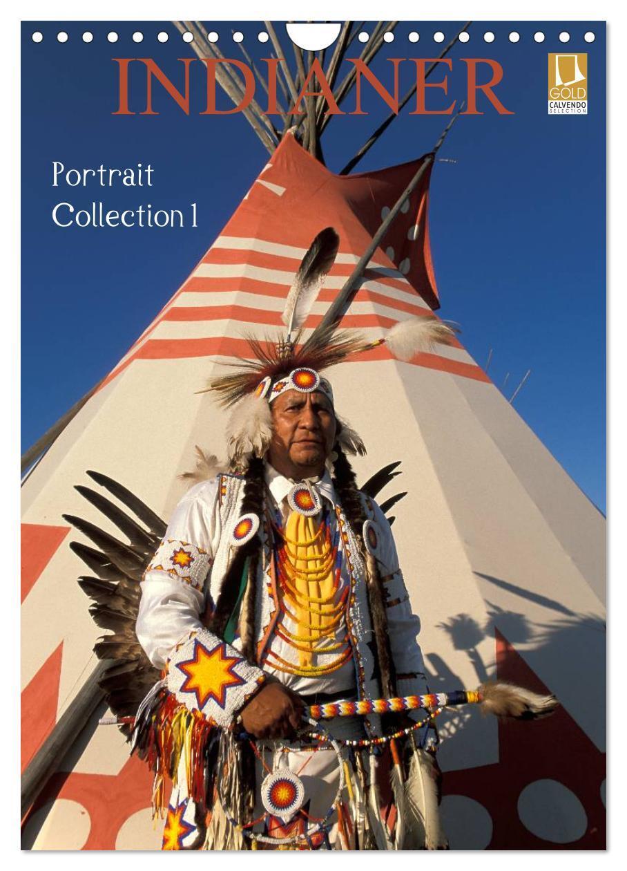 Cover: 9783457061244 | Indianer, Portrait Collection 1 (Wandkalender 2025 DIN A4 hoch),...