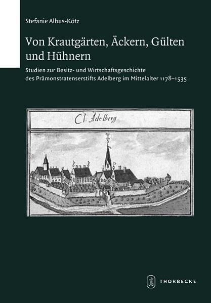 Cover: 9783799552738 | Von Krautgärten, Äckern, Gülten und Hühnern | Stefanie Albus-Kötz