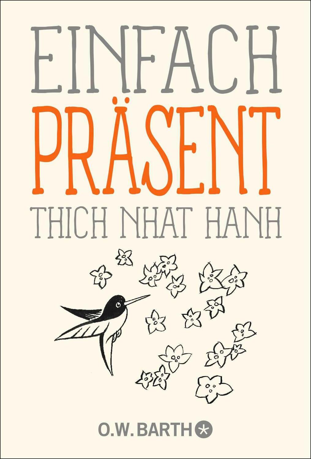 Cover: 9783426293386 | Einfach präsent | Thich Nhat Hanh | Taschenbuch | 128 S. | Deutsch