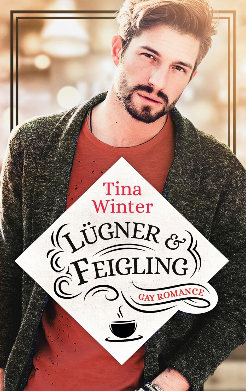 Cover: 9783754352731 | Lügner &amp; Feigling | Gay Romance | Tina Winter | Taschenbuch | 360 S.