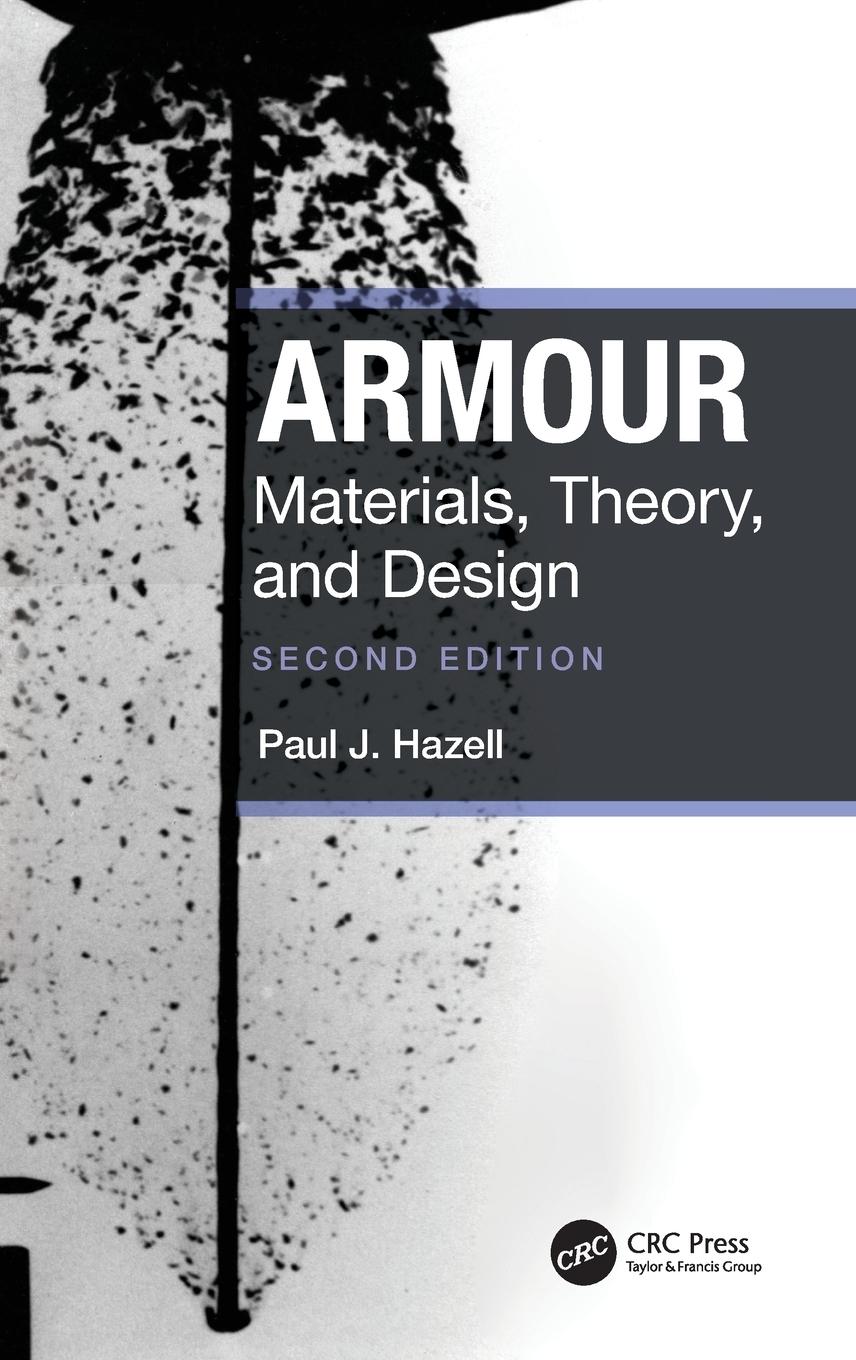 Cover: 9780367419714 | Armour | Materials, Theory, and Design | Paul J. Hazell | Buch | 2022