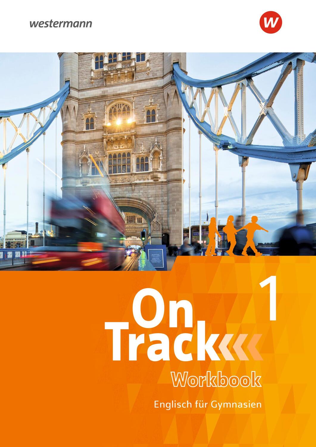 Cover: 9783140403412 | On Track 1. Workbook. Englisch für Gymnasien | Bundle | Deutsch | 2018