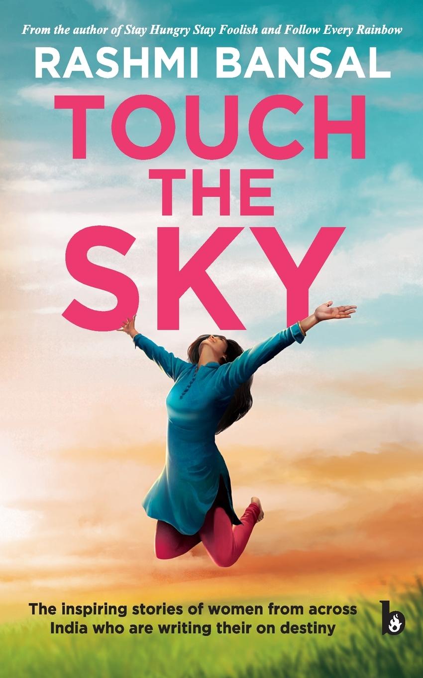 Cover: 9788194767916 | Touch the Sky | Rashmi Bansal | Taschenbuch | Englisch | 2018