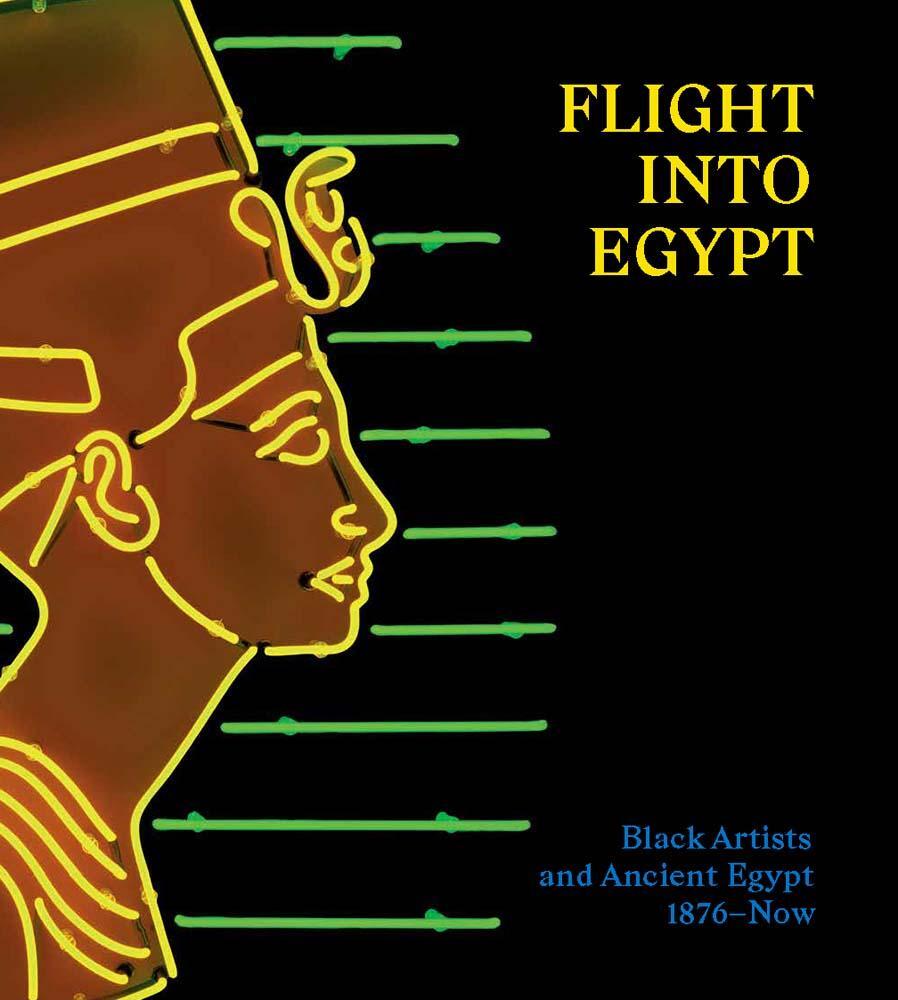 Cover: 9781588397850 | Flight into Egypt | Black Artists and Ancient Egypt, 1876-Now | Buch