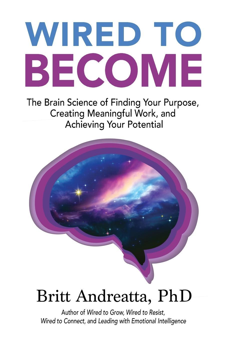 Cover: 9780997354799 | Wired to Become | Britt Andreatta | Taschenbuch | Paperback | Englisch