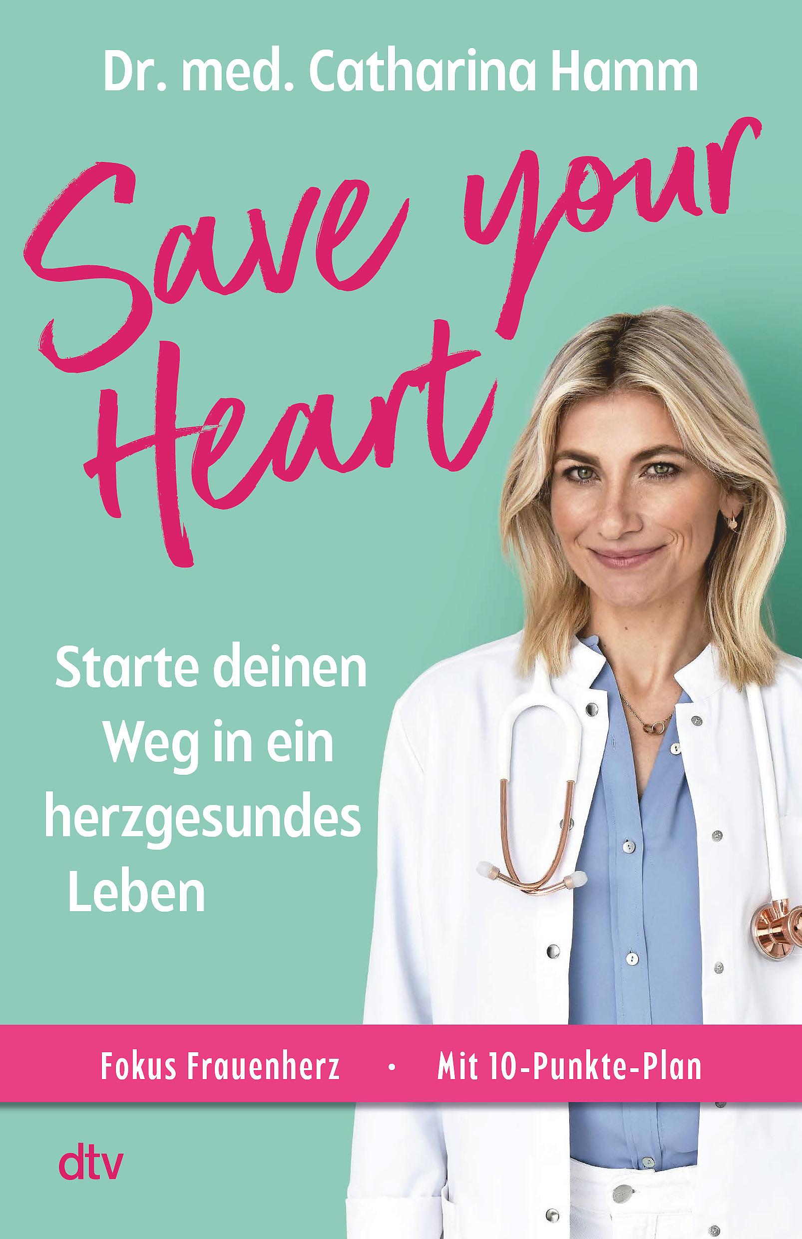 Cover: 9783423264051 | Save your Heart | Catharina Hamm | Taschenbuch | 352 S. | Deutsch