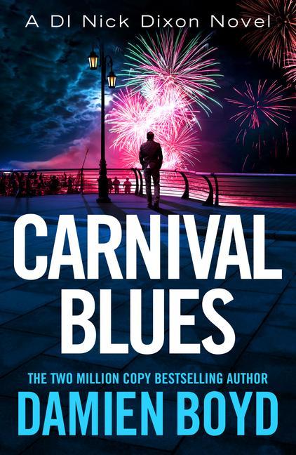 Cover: 9781542023610 | Carnival Blues | Damien Boyd | Taschenbuch | Kartoniert / Broschiert