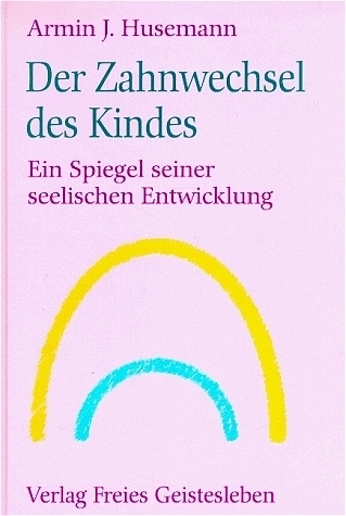 Cover: 9783772502750 | Der Zahnwechsel des Kindes | Ein Spiegel seiner seelischen Entwicklung