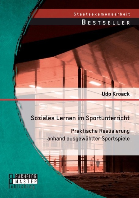 Cover: 9783956844768 | Soziales Lernen im Sportunterricht: Praktische Realisierung anhand...