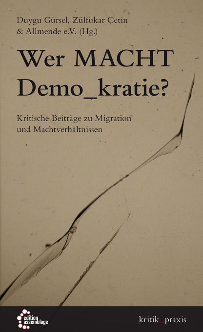 Cover: 9783942885348 | Wer Macht Demo_kratie? | Duygu Gürsel (u. a.) | Taschenbuch | 256 S.